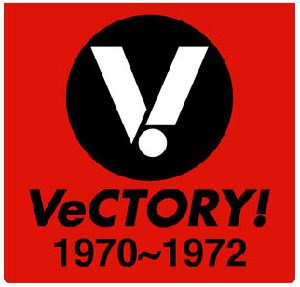 VeCTORY! 1970~1972